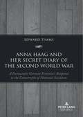 Cover: Anna Haag and her Secret Diary of the Second World War - Peter Lang Verlag