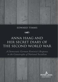 Enlarge image Cover: Anna Haag and her Secret Diary of the Second World War - Peter Lang Verlag