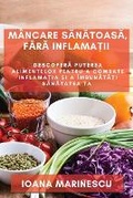 Cover: Mancare sanatoasa, fara inflama?ii - Ioana Marinescu