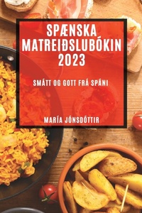 Abbildung von: Spaenska matrei?slubokin 2023 - Maria Jonsdottir