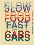 Bild: Slow Food, Fast Cars - Phaidon Press Ltd