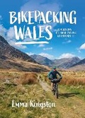 Cover: Bikepacking Wales - Vertebrate Publishing Ltd