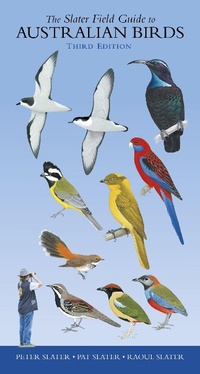 Enlarge image Cover: Slater Field Guide to Australian Birds - Reed New Holland