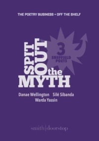 Enlarge image Cover: Spit Out the Myth - Smith|Doorstop Books