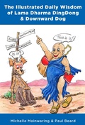 Cover: Illustrated Daily Wisdom of Lama Dharma DingDong & Downward Dog - Vivid Publishing