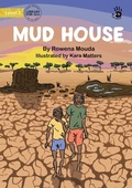 Cover: Mud House - Our Yarning - Library for All
