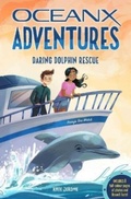 Cover: Daring Dolphin Rescue - Weldon Owen Children's Books