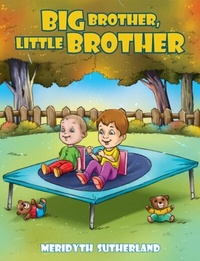 Abbildung von: BIG BROTHER, LITTLE BROTHER - The Regency Publishers