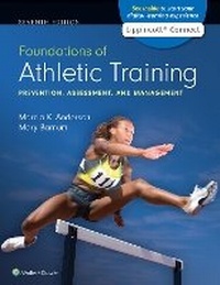 Abbildung von: Foundations of Athletic Training: Prevention, Assessment, and Management 7e Lippincott Connect Print Book and Digital Access Card Package - WOLTERS KLUWER HEALTH