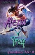 Cover: Alexia Loves Troy - Forever Love Publishing Ltd