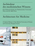 Cover: Architektur des medizinischen Wissens / Architecture for Medicine - Birkh&auml;user