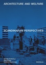 Cover: Architecture and Welfare - Birkhäuser