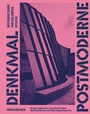 Cover: Denkmal Postmoderne - Birkhäuser