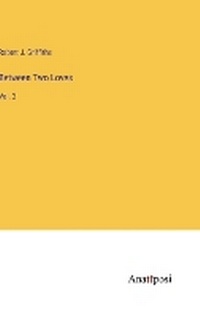 Enlarge image Cover: Between Two Loves - Anatiposi Verlag