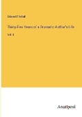Cover: Thirty-Five Years of a Dramatic Author's Life - Anatiposi Verlag