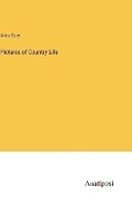 Cover: Pictures of Country Life - Anatiposi Verlag