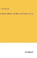 Cover: On the Stability of the Motion of Saturn's Rings - Anatiposi Verlag