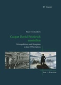 Cover: Caspar David Friedrich ausstellen - De Gruyter