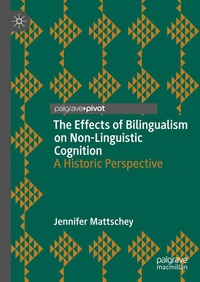 Abbildung von: The Effects of Bilingualism on Non-Linguistic Cognition - Palgrave Macmillan