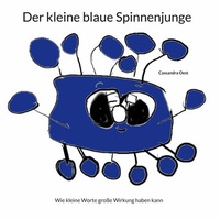 Abbildung von: Der kleine blaue Spinnenjunge - Books on Demand