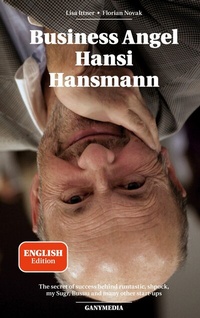 Abbildung von: Business Angel Hansi Hansmann - Books on Demand