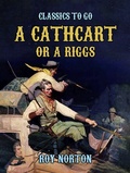 Cover: A Cathcart or a Riggs? - OTB eBook publishing