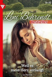 Abbildung von: Leni Behrendt Bestseller 62 - Liebesroman - Martin Kelter Verlag