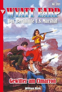 Abbildung von: Wyatt Earp 281 - Western - Martin Kelter Verlag