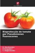 Cover: Bioproteccao do tomate por Pseudomonas fluorescenes - Edicoes Nosso Conhecimento