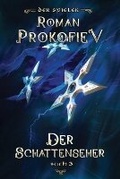 Cover: Der Schattenseher (Der Spieler Buch 3) - Magic Dome Books