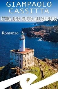 Abbildung von: C'era una volta all'Asinara - Frilli