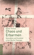 Cover: Chaos und Erbarmen - Theologischer Verlag Z&uuml;rich