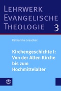 Cover: Kirchengeschichte I: Von der Alten Kirche bis zum Hochmittelalter - Evangelische Verlagsanstalt
