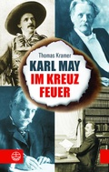 Cover: Karl May im Kreuzfeuer - Evangelische Verlagsanstalt