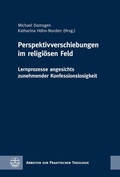 Cover: Perspektivverschiebungen im religi&ouml;sen Feld - Evangelische Verlagsanstalt