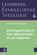 Bild: Kirchengeschichte II: Vom Sp&auml;tmittelalter bis zur Gegenwart - Evangelische Verlagsanstalt