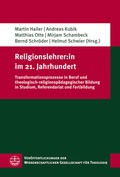 Cover: Religionslehrer:in im 21. Jahrhundert - Evangelische Verlagsanstalt