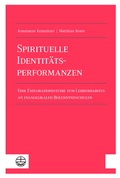 Cover: Spirituelle Identit&auml;tsperformanzen - Evangelische Verlagsanstalt