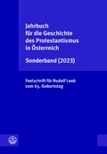 Cover: Jahrbuch f&uuml;r die Geschichte des Protestantismus in &Ouml;sterreich Sonderband (2023) - Evangelische Verlagsanstalt