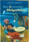 Cover: Meine 15 wertvollsten Bibelgeschichten. Liebevoll illustriertes Vorlesebuch ab 5 Jahren: Kindern biblische Werte weitergeben und erkl&auml;ren. Mit Tipps f&uuml;r Familien und p&auml;dagogische Fachkr&auml;fte - Deutsche Bibelgesellschaft