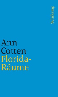 Enlarge image Cover: Florida-Räume - Suhrkamp
