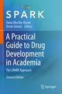 Cover: A Practical Guide to Drug Development in Academia - Springer