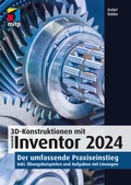 Cover: 3D-Konstruktionen mit Autodesk Inventor 2024 - MITP