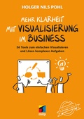 Cover: Mehr Klarheit mit Visualisierung im Business - MITP