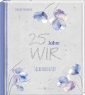 Cover: 25 Jahre WIR - Butzon & Bercker