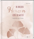 Cover: In unseren Herzen lebst du weiter - Butzon & Bercker