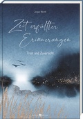 Cover: Zeit erf&uuml;llter Erinnerungen - Butzon & Bercker
