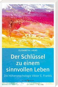 Abbildung von: Der Schlüssel zu einem sinnvollen Leben - Butzon & Bercker