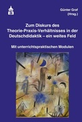 Cover: Zum Diskurs des Theorie-Praxis-Verh&auml;ltnisses in der Deutschdidaktik - ein weites Feld - Schneider bei wbv