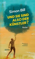 Cover: Und Sie sind also der K&uuml;nstler? - GOYA